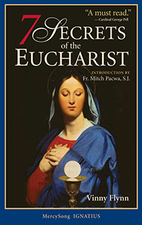 Seven Secrets of the Eucharist